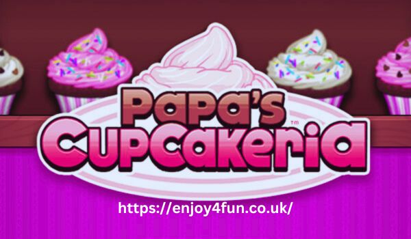 Papa's Cupcakeria