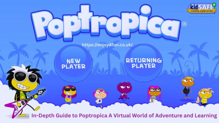 In-Depth Guide to Poptropica A Virtual World of Adventure and Learning