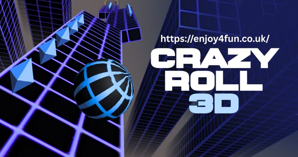 Crazy Roll 3D