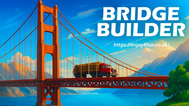 Bridge Builder Game Full Guide, Gameplay Tips & Why It’s So Addictive